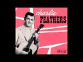 Charlie Feathers - Can't Hardly Stand It - King ...