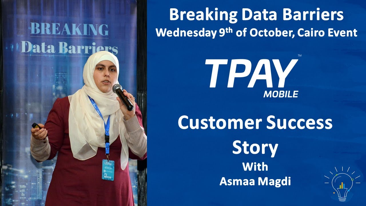 TPay Mobile - Customer Use case - Breaking Data Barriers - Cairo, Egypt Oct19