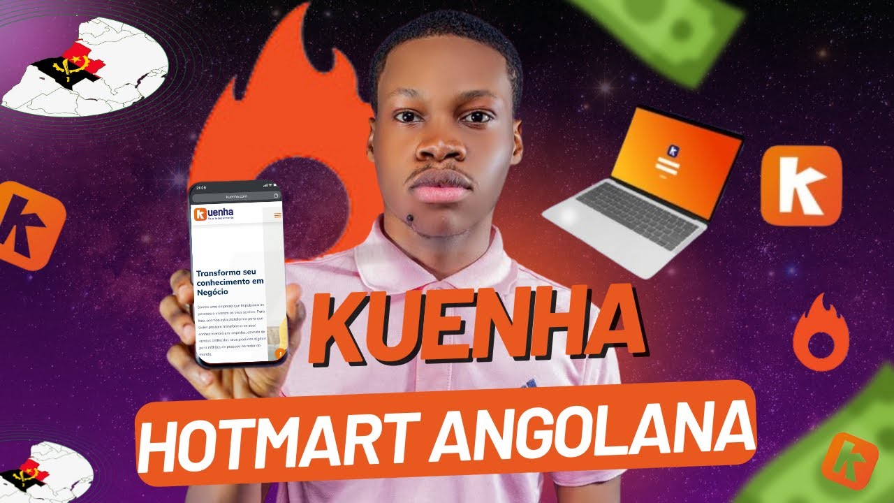 Afiliados e Produtores na Kuenha: O Guia Completo da Hotmart Angolana