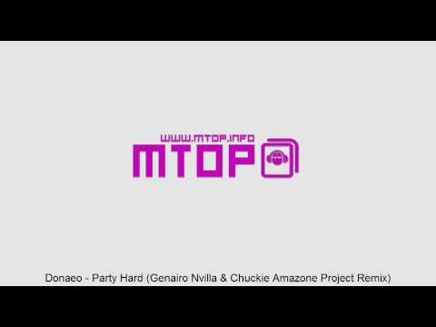 Donaeo - Party Hard (Genairo Nvilla & Chuckie Amazone Project Remix)