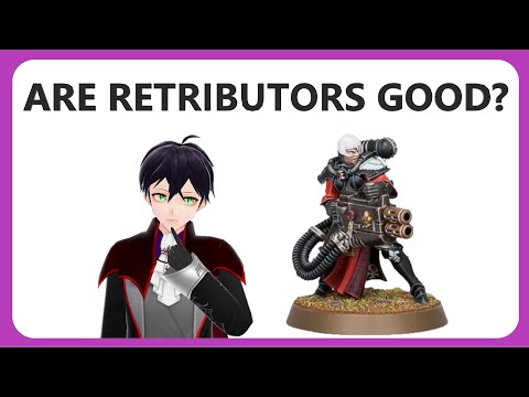 Are Retributors Worth Taking Now? Adepta Sororitas Unit advice