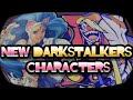 Lets Make More Darkstalkers