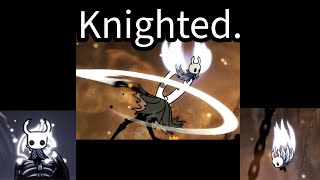 Hollow Knight - Knighted.