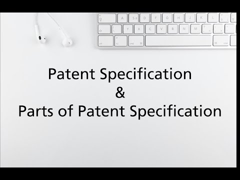 Patent Specification & Parts of Patent Specification