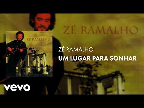 Um Lugar Para Sonhar - Zé Ramalho