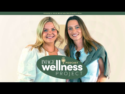Deliciously Ella: Wellness rooted in real life on IMAGE The Wellness Project Podcast
