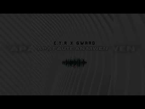 C.Y.R x GWAAD - " APA FAUTE AN MWEN "