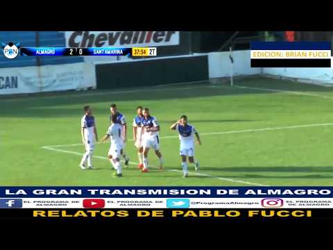 ALMAGRO 2-0 SANTAMARINA (RELATOS PABLO FUCCI) LA GRAN TRANSMISIÓN DE ALMAGRO