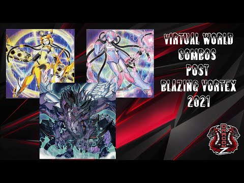 Yu-Gi-Oh! Virtual World - neue Combos post Blazing Vortex - Februar 2021
