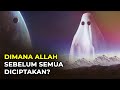 Sebelum Alam Semesta Diciptakan Ada Apa Saja Dan Dimanakah Allah Berada YtCrash