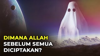 Download lagu Sebelum Alam Semesta Diciptakan, Ada Apa Saja? Dan Dimanakah Allah Berada? #YtCrash mp3