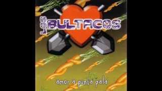 Bultacos - Paso libre - audio