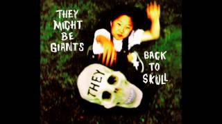 They Might Be Giants- Snail Dust