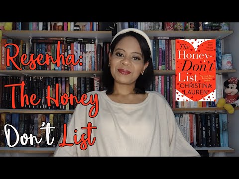 RESENHA: THE HONEY DON'T LIST