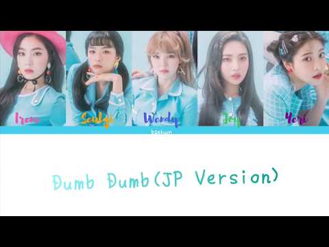 Red Velvet (레드벨벳) ‘Dumb Dumb’ (Japanese Version) [KAN/ROM/ENG lyrics]