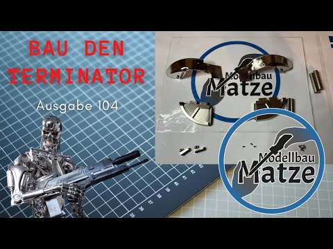 Bau den Terminator - Ausgabe 104 - Hachette