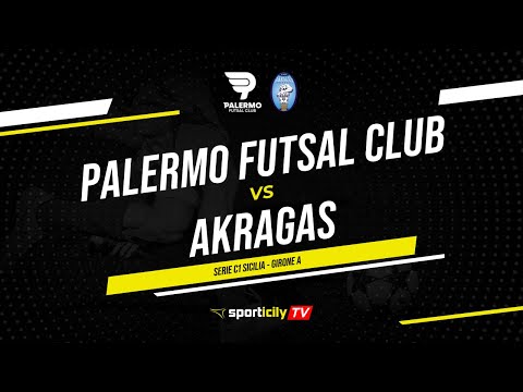 Palermo Futsal Club - Akragas LIVE | Serie C1 Sicilia | Diretta Futsal
