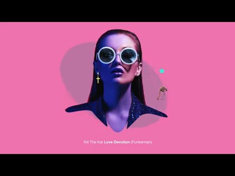 Kill the Kat - Love Devotion (Funkerman edit) [Flamingo Recordings]