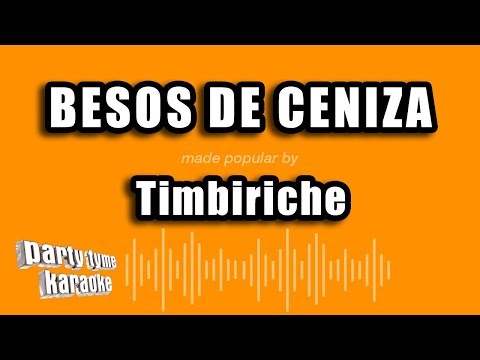 Besos De Ceniza - Pistas De Timbiriche