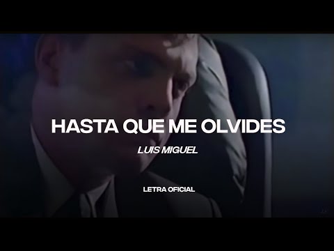 Luis Miguel - Hasta Que Me Olvides (Lyric Video) | CantoYo