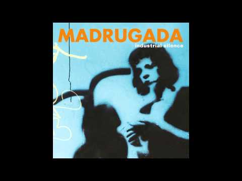 Madrugada - Industrial Silence (1999) Full Album