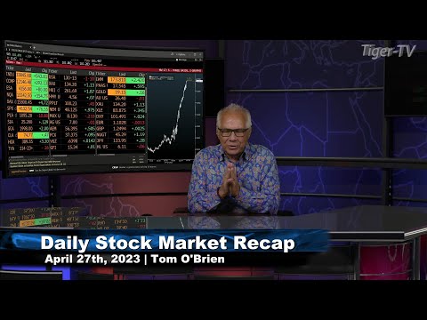 April 27th,  Daily Market Recap - 2023