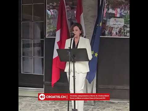 Hrvatska veleposlanica u Bernu dr.Andrea Bekić - Govor povodom proslave Dana Državnosti RH