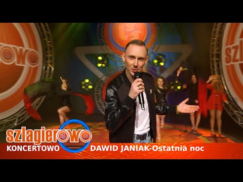 Dawid Janiak, Ostatnia noc, koncertowo PODS 2023 - Szlagierowo.pl