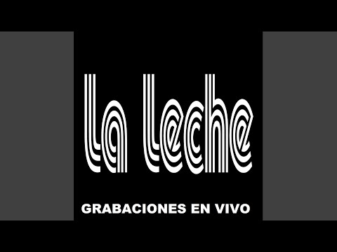 Vete A La Mierda - La leche