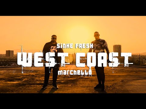 SINKE FRESH | MARCHELLO | West Coast | (official video)