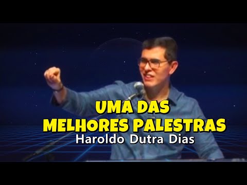 UMA DAS MELHORES PALESTRAS -  A AÇÃO NA EDIFICAÇÃO DO AMOR - HAROLDO DUTRA DIAS