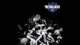 Retaliate - IV 2020 (Full Album)