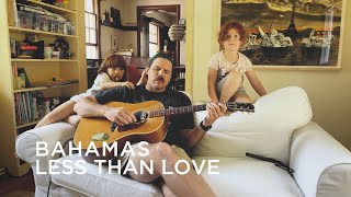Bahamas | Less Than Love | CBC Music