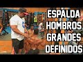 DEFINIR - AMPLIAR TU ESPALDA Y HOMBROS RUTINA INTENSA.
