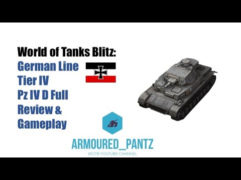 World of Tanks Blitz: German Line Tier IV - Pz IV D Complete Guide & Gameplay