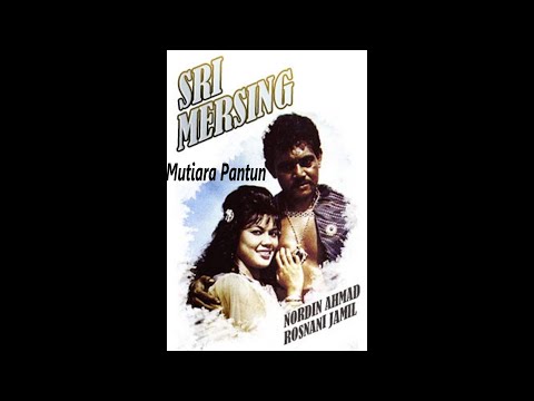 Sri Mersing (1961) - Mutiara Pantun