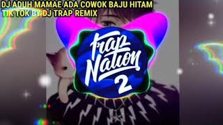 Download lagu DJ ADUH MAMAE ADA COWOK BAJU HITAM TIK TOK VIRAL 2021 mp3 Download lagu DJ ADUH MAMAE ADA COWOK BAJU HITAM TIK TOK VIRAL 2021 mp3