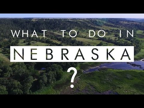 NEBRASKA - WHAT TO DO? - THE GOOD LIFE - FLY OVER STATE