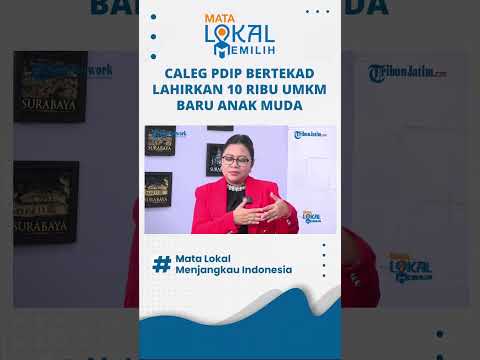 CALEG PDIP BERTEKAD LAHIRKAN 10 RIBU UMKM BARU ANAK MUDA