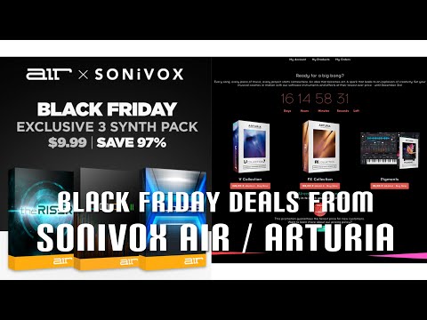 Black Friday Deals / Review from Sonivox Air and Arturia