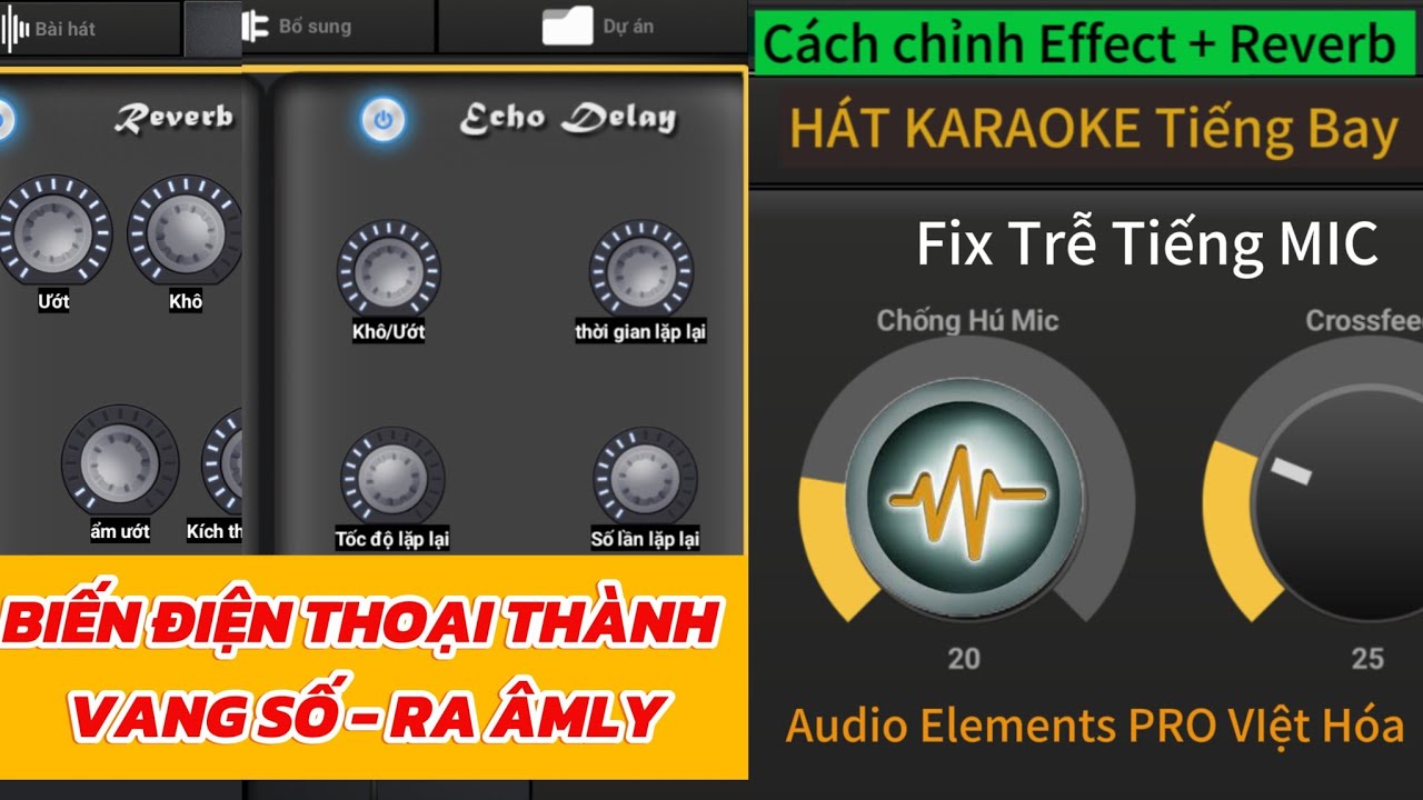 AUDIO ELEMENTS PRO - VIỆT HÓA⚡Chỉnh Vang Số Trên ĐIỆN THOẠI-REVERB+ ECHO