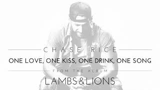 Chase Rice - One Love, One Kiss, One Drink, One Song (Official Audio)