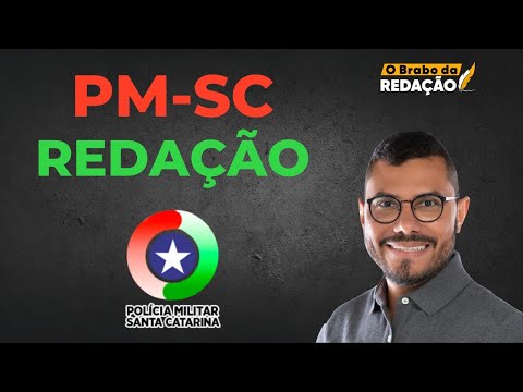 PM-SC 2023: TUDO sobre a REDAÇÃO (Direto Ao Ponto)