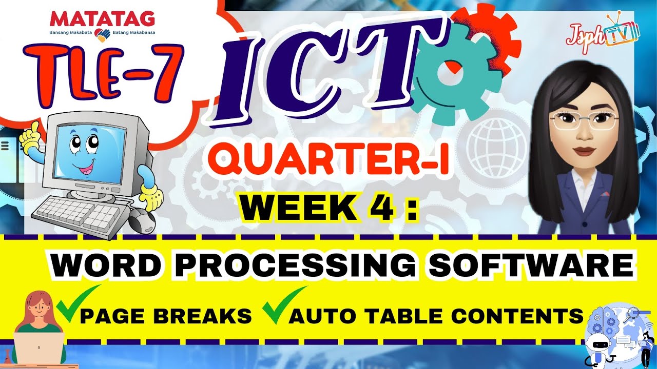 MATATAG TLE7 ICT: Week 4 Word Processing Software (Page break and Auto table of Contents)