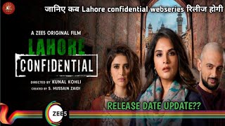 Lahore Confidential Release Date | Lahore Confidential Movie Release Date | Zee5 |By Webseriesfever
