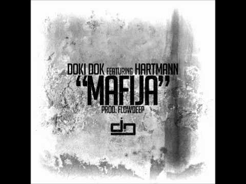 Doki Dok ft Hartmann-Mafija (prod Flowdeep 2011)