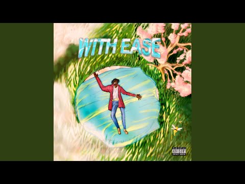 Video thumbnail for With Ease