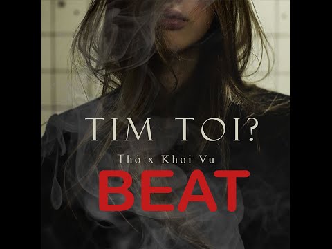 [BEAT] Tìm Tôi? - Khoi Vu X Thỏ (Official Beat)