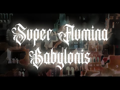Super Flumina Babylonis (S, U, su, P, E, R) - Orlando di Lasso