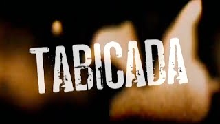 TABICADA.  DIR.  JULIAN CANEVA.  2014